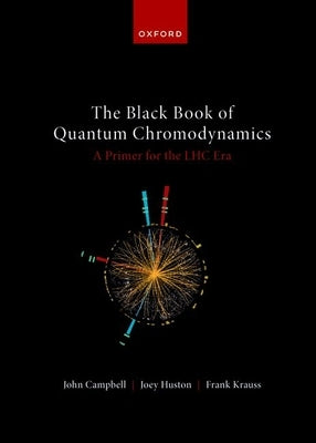 The Black Book of Quantum Chromodynamics -- A Primer for the Lhc Era Paperback Oxford University Press, USA