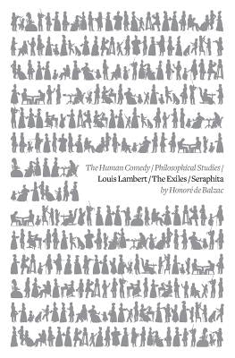 Louis Lambert / The Exiles / Seraphita Paperback Antipodes Press
