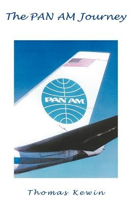 The Pan Am Journey by Kewin, Thomas