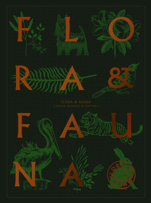 Flora and Fauna: Design Inspired by Nature by Victionary