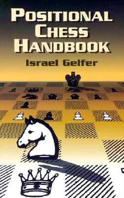 Positional Chess Handbook by Dover Publications showing a chessboard with instructive positions from grandmaster games.