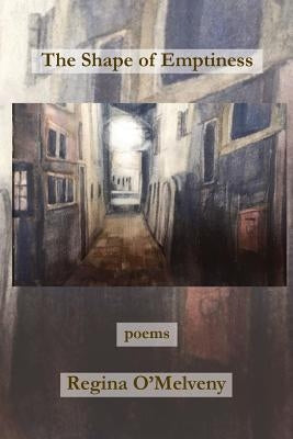 The Shape of Emptiness Paperback Sheila-Na-Gig Editions