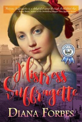 Mistress Suffragette Paperback Penmore Press LLC