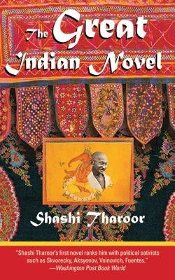 The Great Indian Novel Paperback Arcade Publishing
