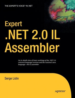 Expert .Net 2.0 Il Assembler by Lidin, Serge