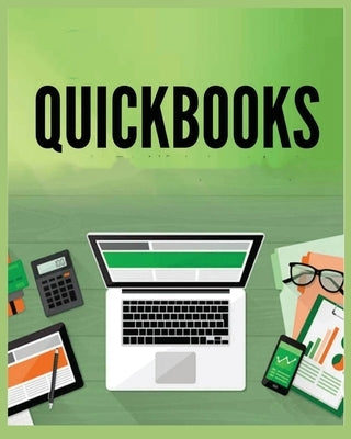 QuickBooks Simplified: A Beginner's Guide to Bookkeeping and Accounting by Barrett, Donald