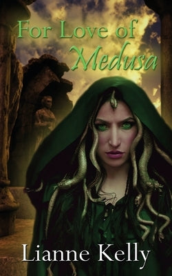 For Love of Medusa Paperback Wild Rose Press