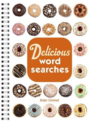 Delicious Word Searches by Cimmet, Brian