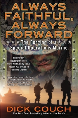 Cover of Always Faithful, Always Forward paperback by Dutton Caliber, featuring a military-themed design with a Marine emblem.