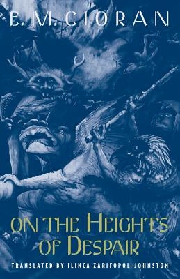 On the Heights of Despair Paperback University of Chicago Press
