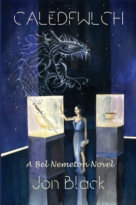 Bel Nemeton: Caledfwlch Paperback 18thwall Productions