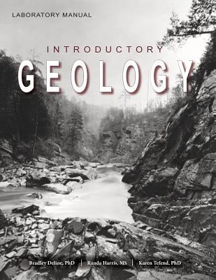 Laboratory Manual for Introductory Geology by Deline, Bradley