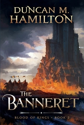 The Banneret: Blood of Kings Book 2 Paperback Independently Published