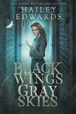 Black Wings, Gray Skies by Edwards, Hailey