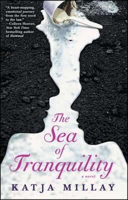 The Sea of Tranquility Atria Books