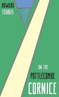 On the Pottlecombe Cornice by Sturgis, Howard