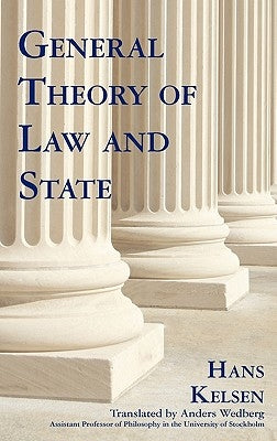 General Theory of Law and State by Kelsen, Hans
