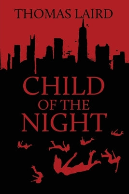 Child of the Night by Laird, Thomas