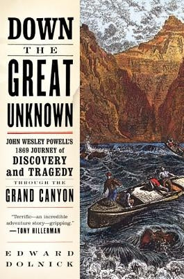 Cover image of "Down the Great Unknown" by Harper Perennial, featuring a book about John Wesley Powell's 1869 Grand Canyon expedition.