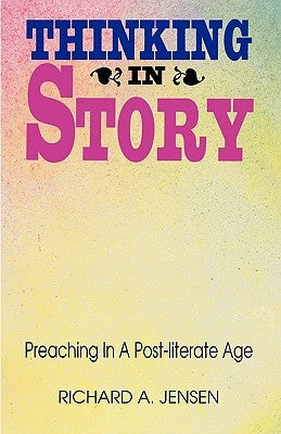 Thinking in Story Paperback CSS Publishing Company