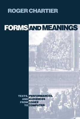 Forms and Meanings Paperback University of Pennsylvania Press