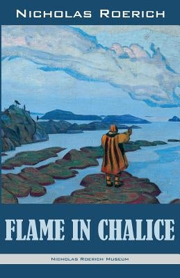 Flame in Chalice Paperback Nicholas Roerich Museum