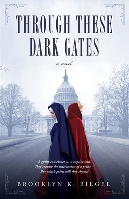 Through These Dark Gates Paperback Four Seasons North Publishing