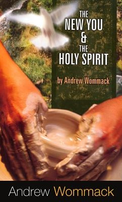 The New You & the Holy Spirit Paperback Harrison House