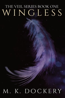 Wingless: The Veil Series Paperback Literature Drips