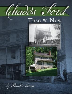 Chadds Ford Then and Now Paperback Phyllis Recca