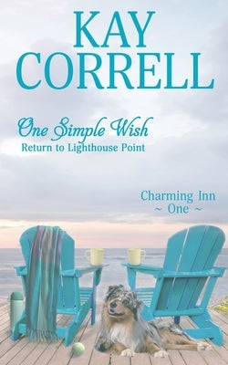 One Simple Wish: Return to Lighthouse Point Paperback Zura Lu Publishing LLC