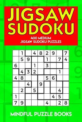 Jigsaw Sudoku: 400 Medium Jigsaw Sudoku Puzzles Paperback Independently Published
