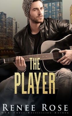 The Player Paperback Renee Rose Romance
