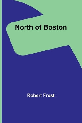North of Boston Paperback Alpha Edition