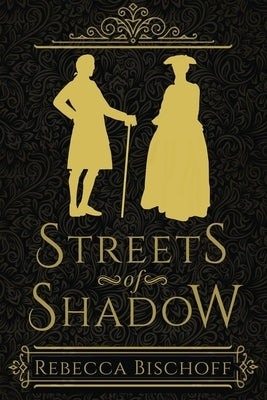 Streets of Shadow Paperback Immortal Works LLC
