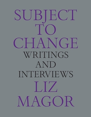 Subject to Change: Writings and Interviews Paperback Concordia University Press