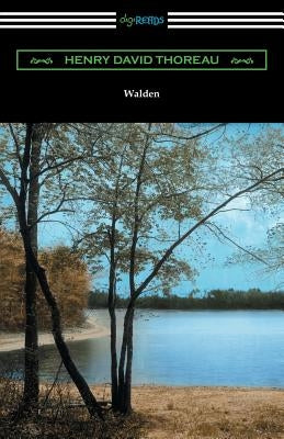 Walden (with Introductions by Bradford Torrey and Raymond Macdonald Alden) by Thoreau, Henry David