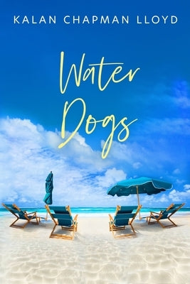 Water Dogs Paperback Rebelle Press