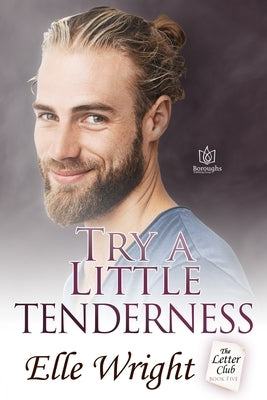 Try a Little Tenderness Paperback Boroughs Publishing Group