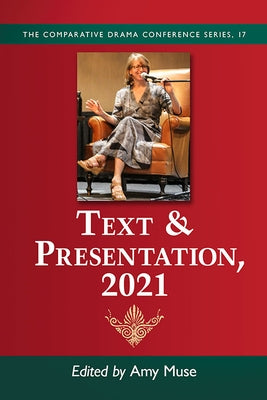 Text & Presentation, 2021 by Muse, Amy