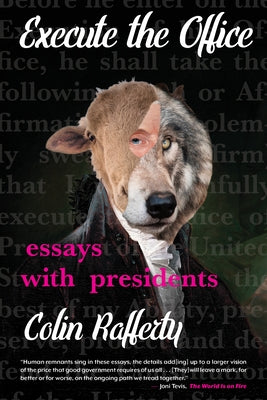 Execute the Office: Essays with Presidents Paperback Baobab Press