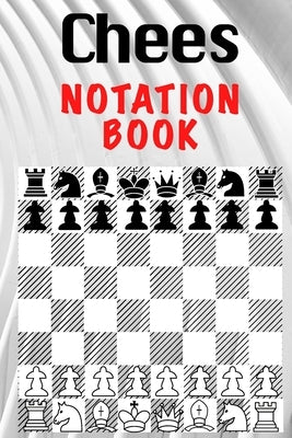 Chess Notation Book: Chess Players Score Notation for Beginners Book Notebook Log Book Scorebook by Bachheimer, Gabriel