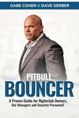 The Pitbull Bouncer! by Cohen, Gabe