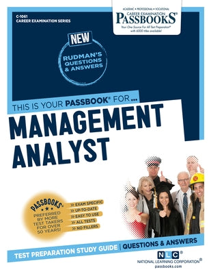 Management Analyst (C-1061): Passbooks Study Guide Volume 1061 by National Learning Corporation