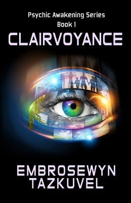 Clairvoyance by Tazkuvel, Embrosewyn