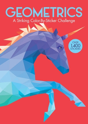Geometrics: A Striking Color-By-Sticker Challenge by Ward, Babs