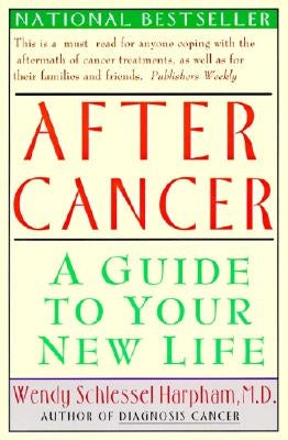 After Cancer by Harpham, Wendy S.
