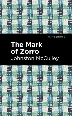 The Mark of Zorro Paperback Mint Editions