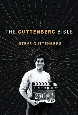 The Guttenberg Bible: A Memoir by Guttenberg, Steve