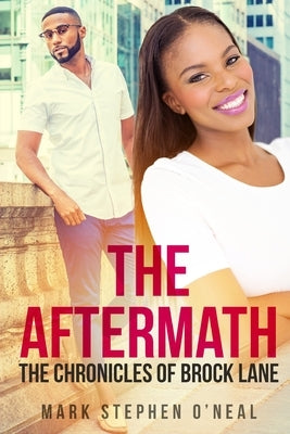 The Aftermath: The Chronicles of Brock Lane Paperback Independently Published